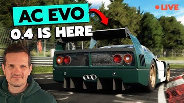 Assetto Corsa EVO 0.4 - MASSIVE Update - Nordschleife, 10 NEW Cars & Ranked Racing & More - LIVE