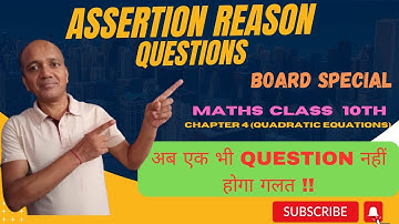 assertion reason questions class10 maths chapter 4 (quadratic equations)