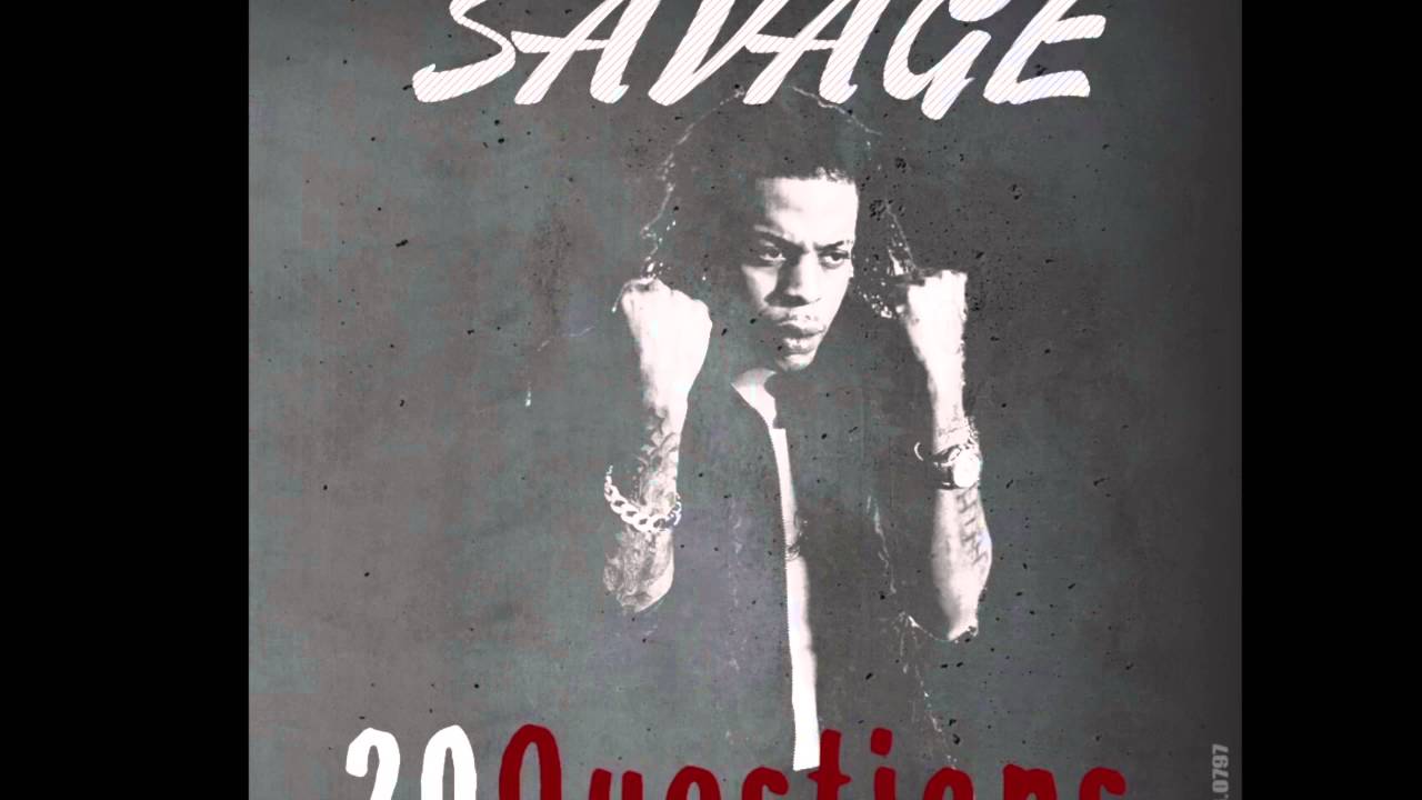 Savage - 20 Questions - 20 Questions Riddim - 2016 - YouTube