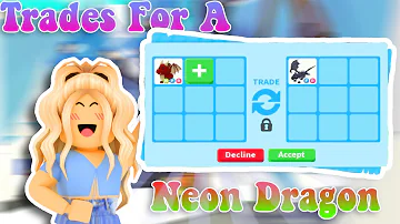 Whate People Trade For A Neon Dragon - roblox adopt me neon dragon