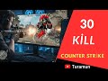 REKABETÇİ'DE İLK KEZ 30 KİLL ALDIM! Counter Strike 2