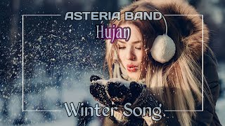 Hujan - Asteria Band [Winter Song] Lyrics || Original Audio SQ