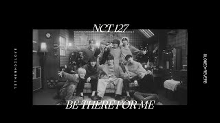 Be There For Me by NCT 127 (엔시티 127) // slowed reverb