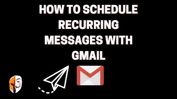 How to schedule and send recurring emails with GMAIL