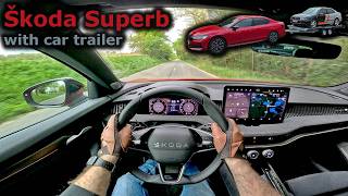 2026 Škoda Superb Sportline 2.0 TDI 193hp 4x4 DSG – POV Drive Towing a Car Trailer | 4K