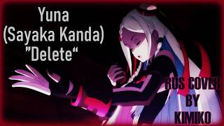 Yuna (CV. Sayaka Kanda) - Delete (Rus Cover by Kimiko)#anime #swordartonline #ruscover #ost