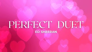 Ed Sheeran - Perfect Duet (With Beyoncé) - 