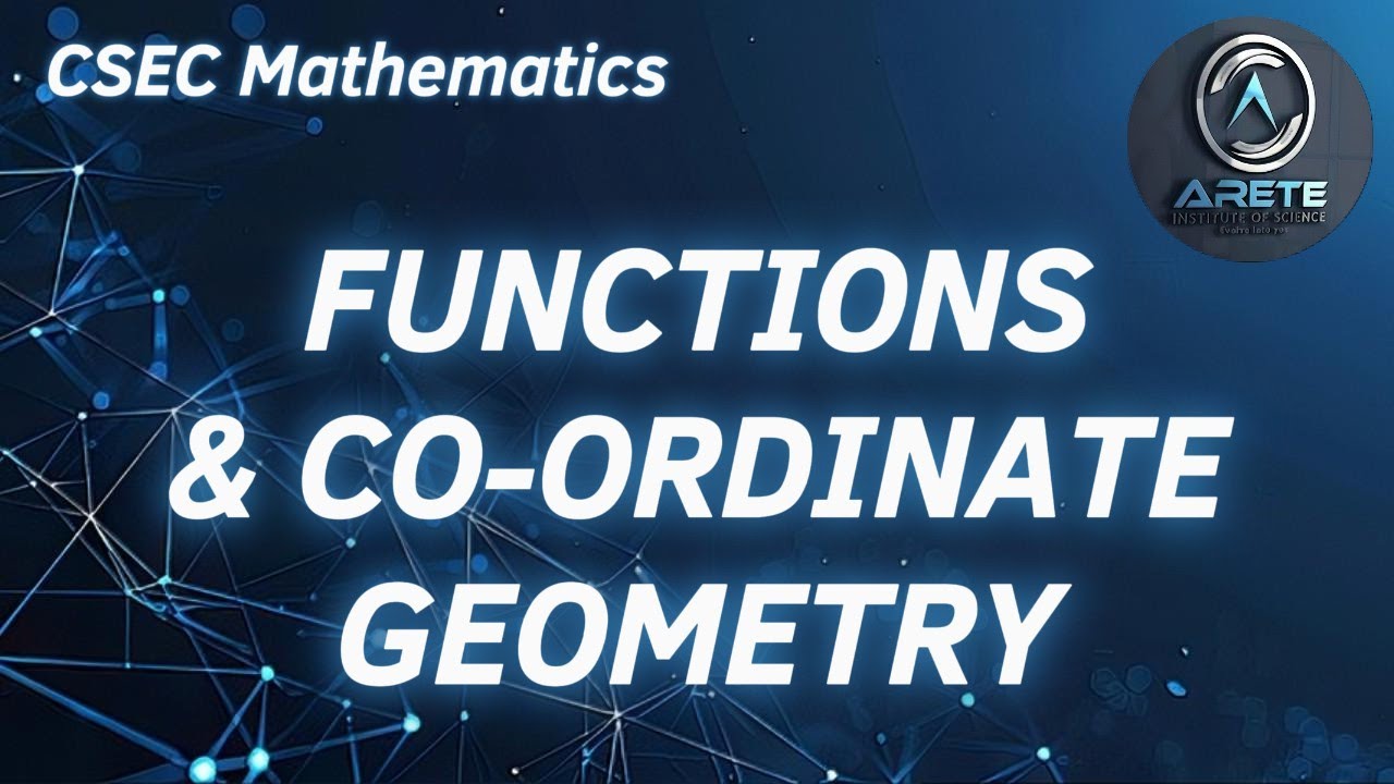 CSEC Mathematics - Functions and Co-ordinate Geometry - YouTube
