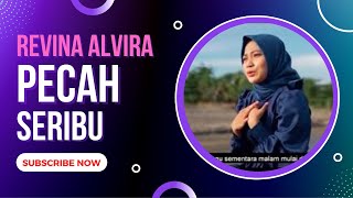 PECAH SERIBU ELVY SUKAESIH MP3 (COVER) BY REVINA