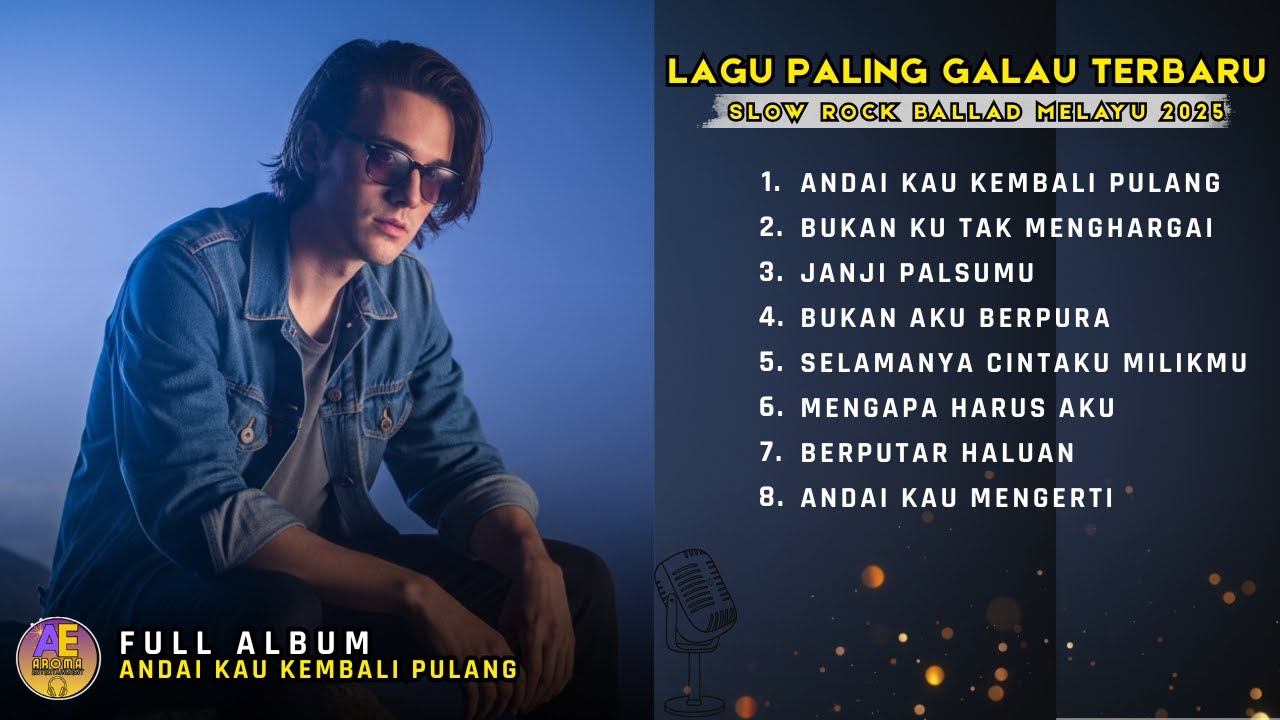 💔 ANDAI KAU KEMBALI PULANG - Paling Galau | Full Album Slow Rock Ballad ...