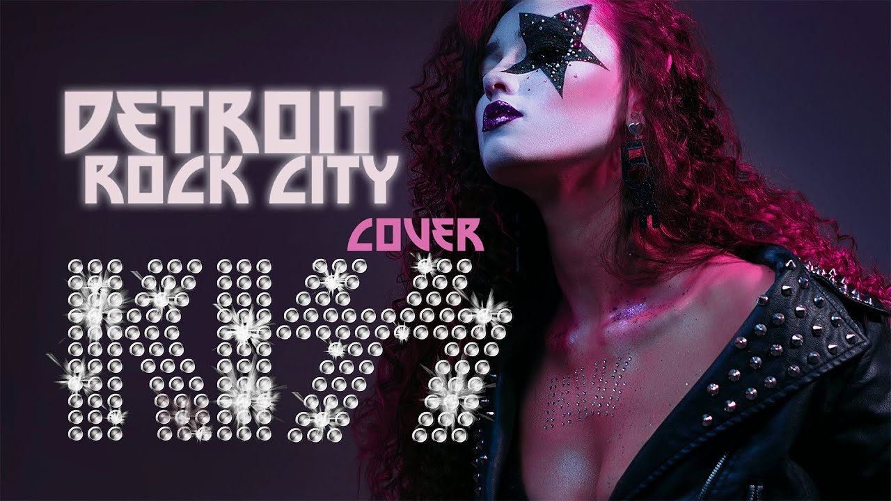KISS   Detroit Rock City cover by SershenZaritskaya feat Kim and Shturmak