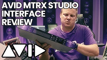 Avid MTRX Studio Interface Review