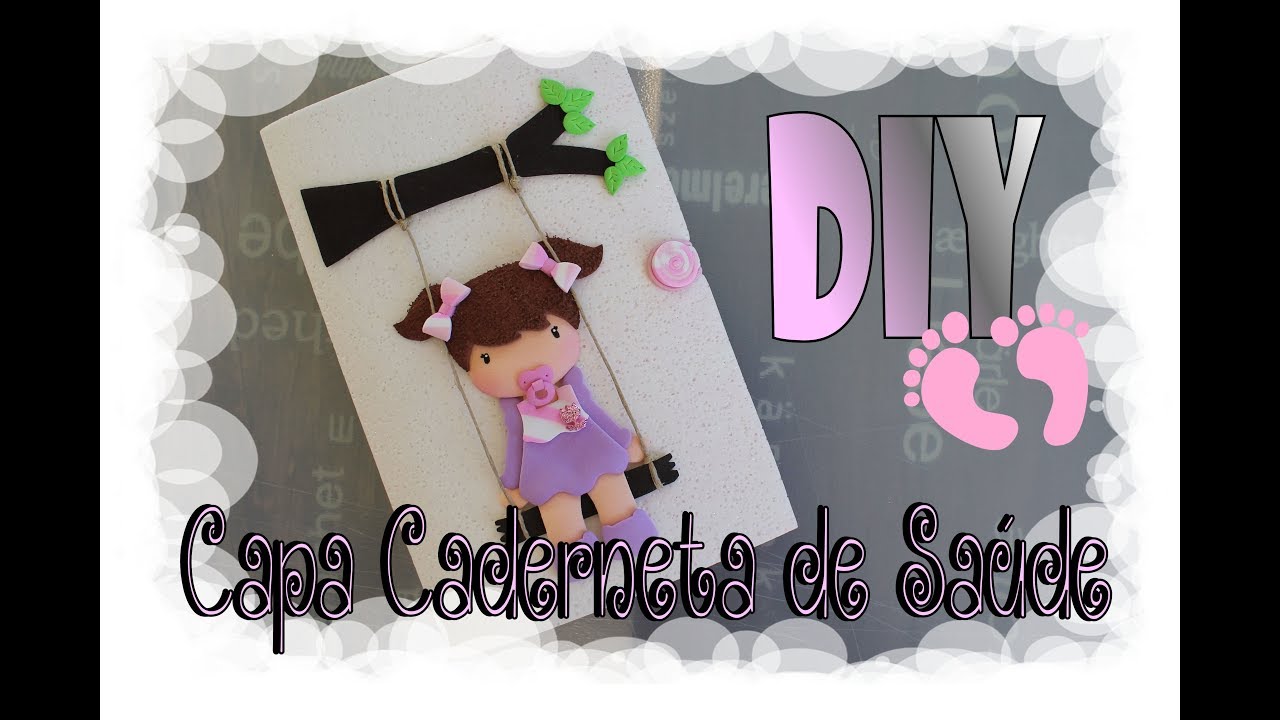 DIY - Capa Caderneta de Saúde / Child Health Handbook Cover in EVA foam