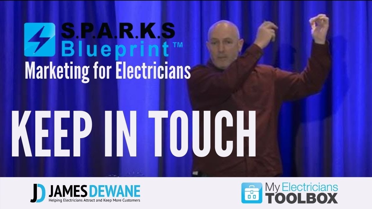 Marketing tips for Electricians, S.P.A.R.K.S - Keep in Touch