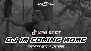 DJ I'm coming home Tik Tok | Oashu id remix