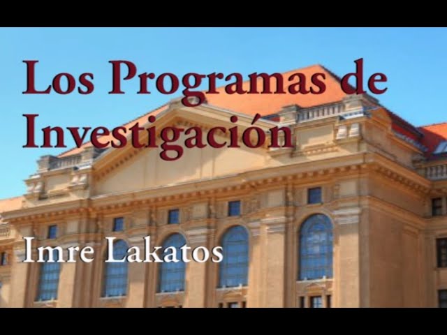 Los Programas de Investigación de Imre Lakatos