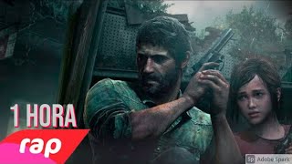 1 hora de Rap do Joel e Ellie (The Last of Us) - OS ÚLTIMOS DE NÓS | NERD HITS