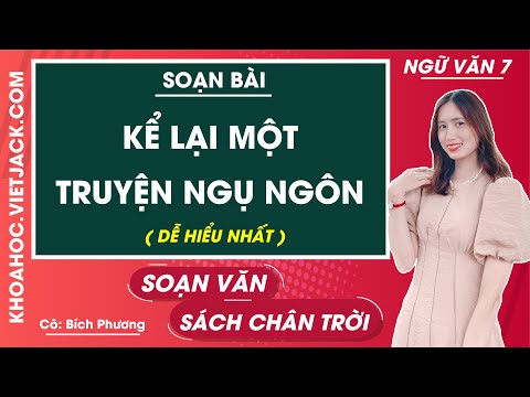 Video Soạn bài Kể lại một truyện ngụ ngôn - Ngữ văn 7 - Chân... - YouTube