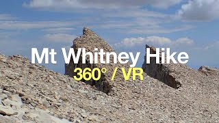 Mt Whitney Hike - 360° VR Video