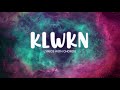 KLWKN - Music Hero (LYRICS WITH CHORDS)EASY!