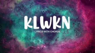 KLWKN - Music Hero (LYRICS WITH CHORDS)EASY!