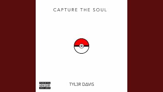 Watch Tyl3r Davis Capture The Soul video