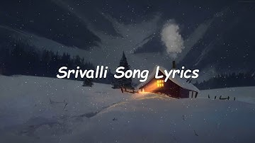 #Srivalli(Kannada) Song Lyrics | Pushpa - The Rise | Allu Arjun, Rashmika | DSP | Sid SriRam