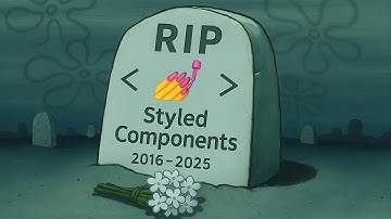 RIP Styled Components... What Now?