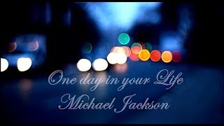 One Day in Your Life | Michael Jackson | Subtitulado al Español -