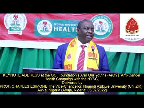 Prof ESIMONE (UNIZIK's VC): Keynote Address at the OCI Foundation's ArOY Campaign Flag-off; 03/02/22