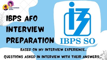 IBPS AFO Interview Preparation|Based on my Interview Experience|Complete Preparation with Q&A Series