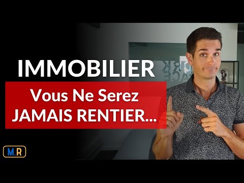 Locatif - Vous Ne Serez Jamais Un Rentier Immobilier