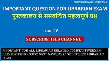 RSMSSB Librarian/KV/NET/Librarian Exam/Library Science/Kendriya Vidyalaya Librarian Exam