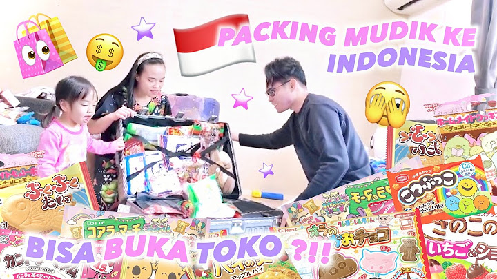 VLOG PACKING MUDIK KE INDONESIA BESTIE