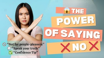 The Power of Saying NO | Build Confidence & Set Boundaries | Why Saying NO Makes You Stronger