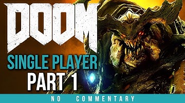 Doom Walkthrough Part 1 (no commentary) Doom 4 2016 Gameplay
