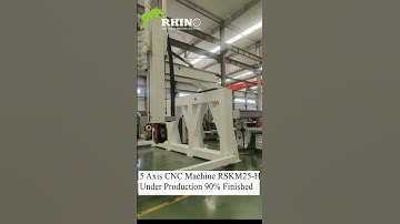 5 Axis CNC Machine under production 90% Finished