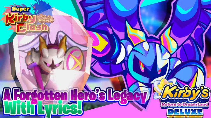 A Forgotten Hero’s Legacy With Lyrics - Super Kirby Clash/Kirby’s Return to Dreamland Deluxe Cover
