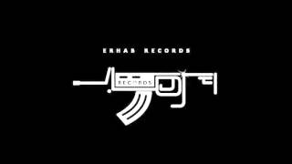 Erhab Records - 3AM KAZDIR (Fared,Buzz,Charbel)