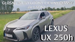 Motodziennik test - Lexus UX 250h - czy nowe auta muszą być tak... NIEWYGODNE?
