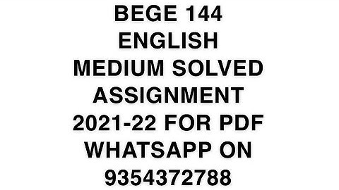 BEGE 144 ENGLISH MEDIUM SOLVED ASSIGNMENT 2021-22 | FOR PDF WHATSAPP ON 9354372788