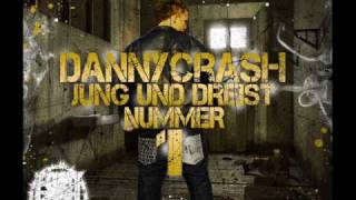 DANNY CRASH - Lebt wohl