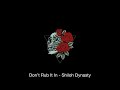 Don T Rub It In Long Nights Shiloh Dynasty Unreleased
