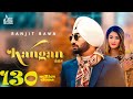 Kangan  ranjit bawa  punjabi song 2018  jass records