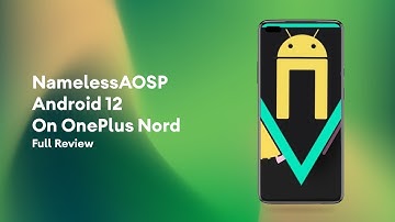 NamelessAOSP on OnePlus Nord - Full Review | One Step away from Perfection | Tech Fibre