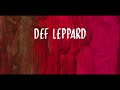 Def Leppard - Pour Some Sugar On Me - Lyrics