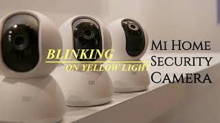 MI 360 Camera Blinking on yellow light 100% solved Check Description screenshot 3