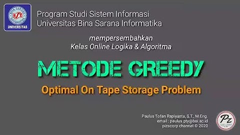 Metode Greedy : Optimal On Tape Storage. Teori dan Contoh Soal Kasus Kehidupan Sehari-hari