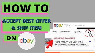 How To Accept Best Offer on eBay | What To Do When Buyer Pays | How To Ship Item | eBay Beginner