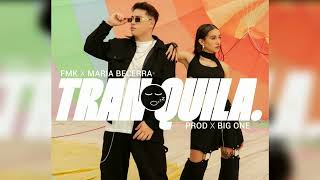 FMK, Maria Becerra - Tranquila (INSTRUMENTAL) | Base Music